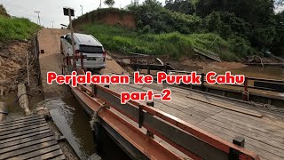 Pejalanan ke Puruk Cahu part2 [upl. by Yllib]