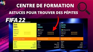 TUTO FIFA 22 ASTUCES POUR TROUVER DES PEPITES AVEC SON CENTRE DE FORMATION EN CARRIERE MANAGER [upl. by Yusuk]