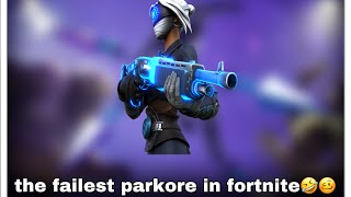 the failest parkore in fortnite🤣🥴 [upl. by Eldoree504]