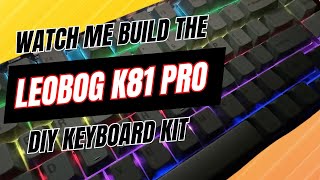 EPOMAKER x LEOBOG K81 Pro unboxing build and sound test [upl. by Drofnas]