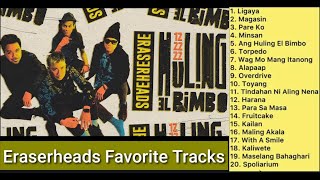 Eraserheads Playlist 2024  1Hour NONSTOP Most Played Songs [upl. by Fern]