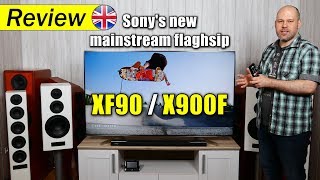 Sony XF90 X900F  Sonys new mainstream flagship [upl. by Tory]