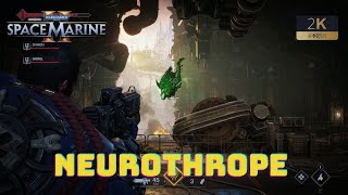 WARHAMMER 40K SPACE MARINE 2 Neurothrope Boss fight  No Commentary [upl. by Gorges]