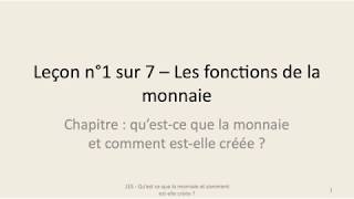 1ES  Questce que la monnaie et comment estelle créée   Leçon n°1 [upl. by Breger]