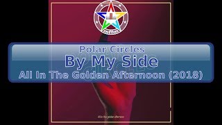 Polar Circles  By My Side HD HQ [upl. by Eivets]