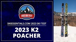 2023 K2 Poacher  SkiEssentialscom Ski Test [upl. by Prichard49]