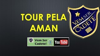 Tour pela AMAN [upl. by Yelsnia]