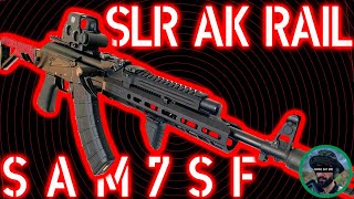 Best AK SetUp In the World Sam7 amp SLR Rifleworks [upl. by Weiser]