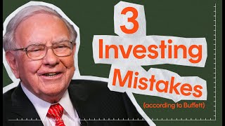 Warren Buffetts 3 Investing Mistakes [upl. by Tacye]