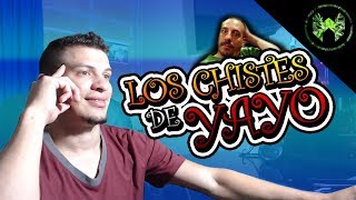 Los mejores Chistes de Yayo Compilado 😱😱 Mi Reacción [upl. by Onej710]