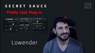 Secret Sauce Pretty Cool PlugIn  quotLowenderquot by reFUSE [upl. by Ellemac]