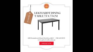 Leichardt Dining Table 75 x 75 CM [upl. by Nagorb]