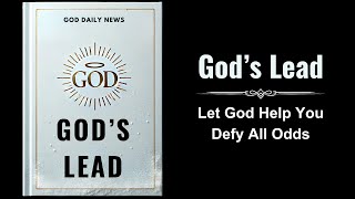 Gods Lead Let God Help You Defy All Odds Audiobook [upl. by Ziana186]