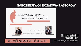 Porozmawiajmy o Marii matce Jezusa  pastor Sławek Ciesiółka i pastor Bartłomiej Kurylas [upl. by Esilegna]