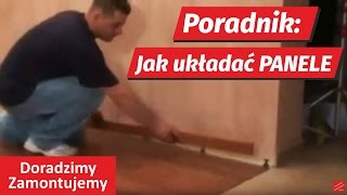 Poradnik jak krok po kroku łatwo położyć panele laminowane  film montażowy [upl. by Yoral]