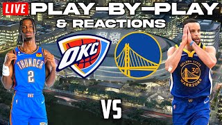 Oklahoma City Thunder vs Golden State Warriors  Live PlayByPlay amp Reactions [upl. by Alyn]