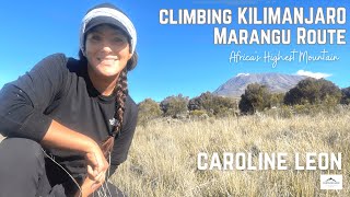 Climbing Kilimanjaro Marangu Route with CarolineLeon the Highest Mountain in Africa travel [upl. by Dnomrej]