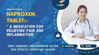 Naproxen Tablets Uses Dosage Mechanism Side Effects and Important Advice  MediInsights [upl. by Aloap]