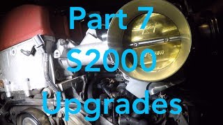 Part 7 S2000 Upgrades [upl. by Margareta]