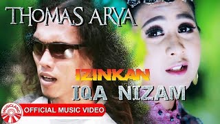 Thomas Arya amp Iqa Nizam  Izinkan Official Music Video HD [upl. by Idleman]