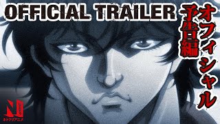 Baki Hanma Season 2  Official Trailer  Netflix [upl. by Moor]