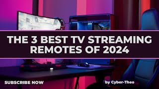 The 3 Best TV Streaming Remotes of 2024 [upl. by Delwyn]