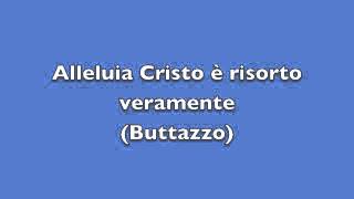 Alleluia Cristo è risorto veramente  Buttazzo [upl. by Avigdor]