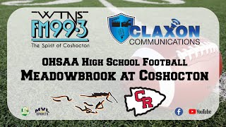 Meadowbrook at Coshocton  High School Football from WTNS FM 993 Coshocton [upl. by Longwood]