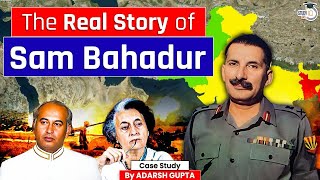 Complete Story of Sam Manekshaw  Chief of the Army Staff   IndoPakistan war of 1971  UPSC Mains [upl. by Grizel]