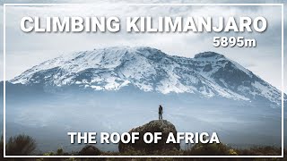 Climbing Mount Kilimanjaro the Roof of Africa [upl. by Compte]