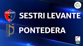 Sestri Levante  Pontedera 02  Gli Highlights [upl. by Anytsyrk]