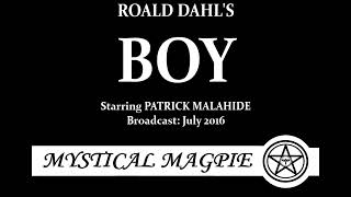 Boy 2007 by Roald Dahl narrated by Patrick Malahide [upl. by Frulla]