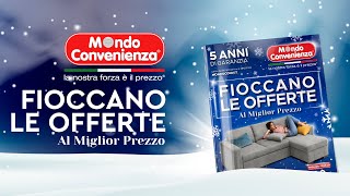 MONDO CONVENIENZA  Fioccano le Offerte [upl. by Avek]