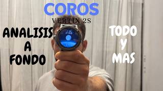 COROS VERTIX 2S  ANALISIS A FONDO [upl. by Ydiarf]