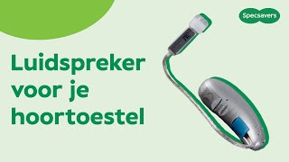 StapvoorStap uitleg voor gehoorapparaat met luidspreker  Specsavers NL [upl. by Darrick]