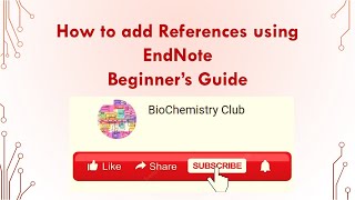 How to Add References Using EndNote  Beginners Guide [upl. by Sahc94]