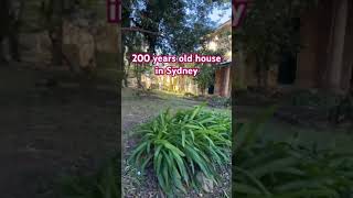 200 years old house in Sydney sydney historical australia lifeinaustralia viral [upl. by Rufford]