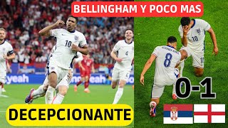 💥 INGLATERRA DECEPCIONA BELLINGHAM DA LA VICTORIA VS SERBIA MUY POR DEBAJO DE ALEMANIA y ESPAÑA ❌ [upl. by Leander247]