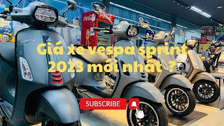 Giá xe Vespa Sprint 2023 mới nhất 102023 cập Nhật đầy đủ giá cả và màu xe vespa Sprint 125150 [upl. by Mcloughlin]