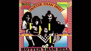 Kiss  Hotter than Hell [upl. by Nosraep]