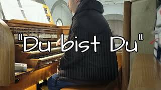 Du bist Du  Orgel zB für Taufe [upl. by Furmark53]