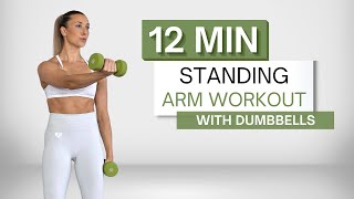 12 min STANDING ARM WORKOUT  With Dumbbells  No Pushups [upl. by Maynard]