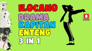 KAPITAN ENTENG 3 IN 1  5 August 2022 ilocanodrama bestdrama dramafilipino [upl. by Murray]