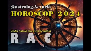 HOROSCOP 2024 ♋ Zodia RAC cu ASTROLOG ACVARIA ⭐Vi se pregateste ceva [upl. by Lorak]