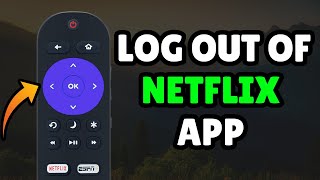 Roku How to Log Out of Netflix App Step By Step [upl. by Anastasia945]