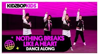 KIDZ BOP Kids  Nothing Breaks Like A Heart Dance Along KIDZ BOP 40 [upl. by Ogeid]