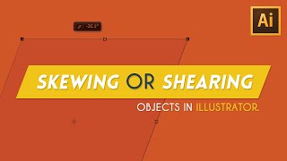 SkewingShearing Objects  Illustrator Tutorial [upl. by Komara889]