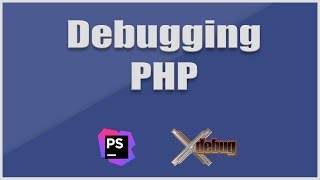 Debugging with Xdebug and PHPStorm [upl. by Slater673]