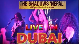 The Shadows Nepal Live in Dubai [upl. by Adnoek517]