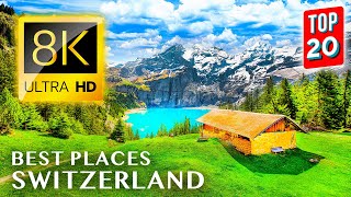 TOP 20 • Places To Visit in Switzerland 8K ULTRA HD [upl. by Magavern]